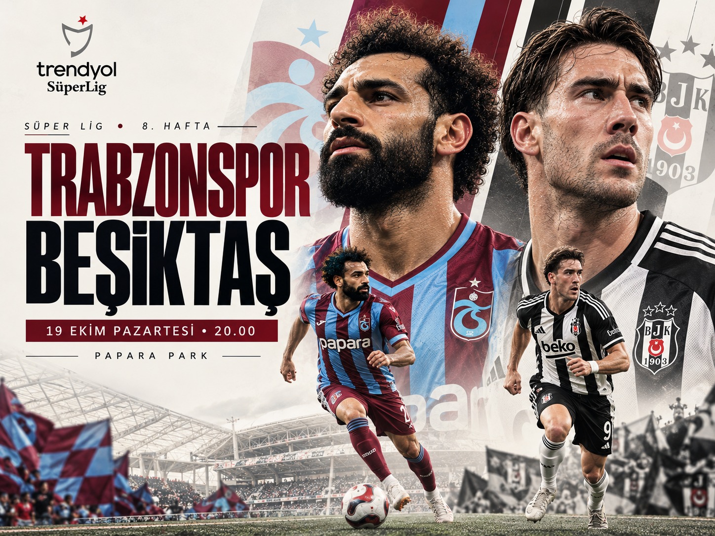 Süper Lig'de derbi haftası! Gözler Papara Park'ta