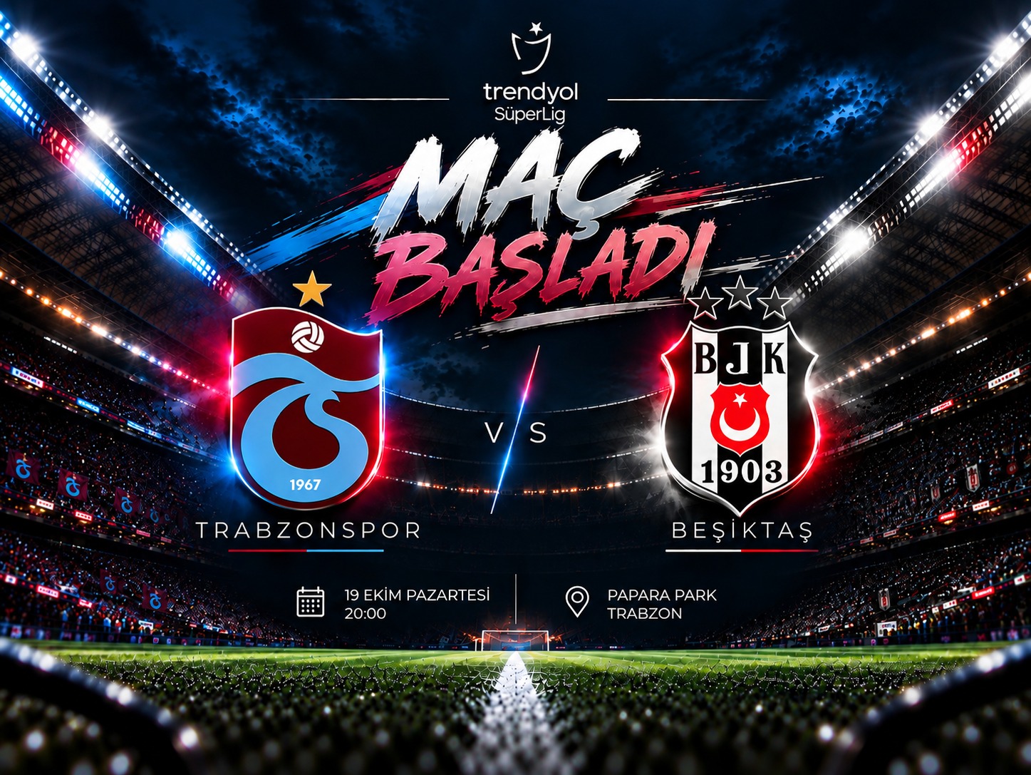 Trabzonspor-Beşiktaş derbisinde ilk düdük çaldı