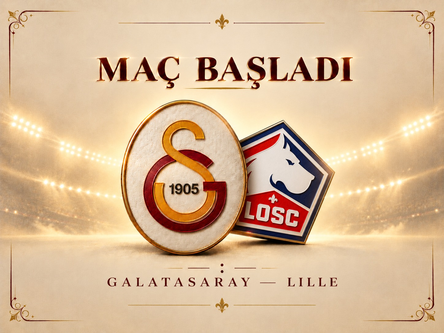 Lille-Galatasaray mücadelesinde ilk düdük çaldı