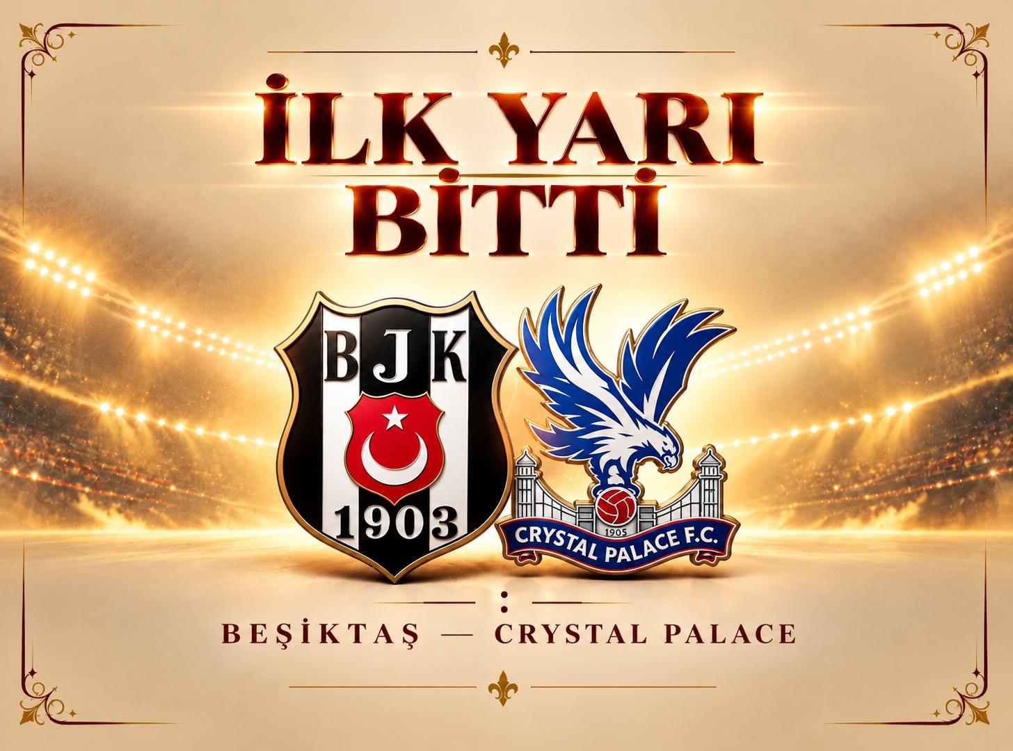 Beşiktaş ilk yarıyı önde kapattı