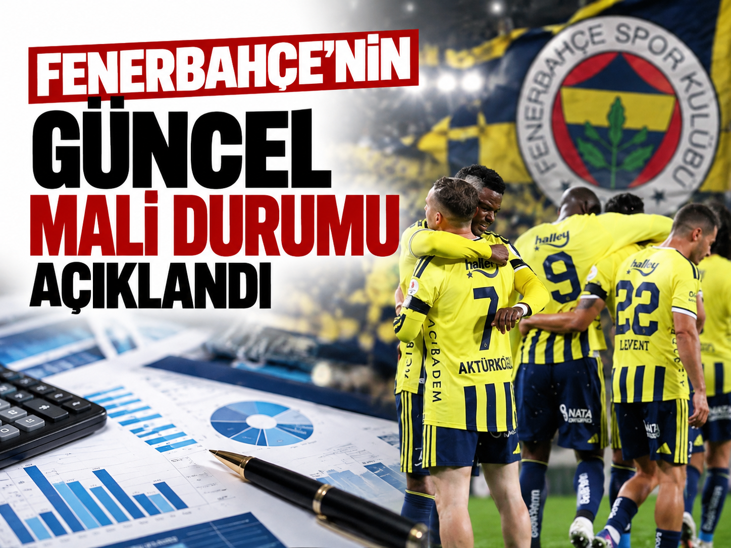 Fenerbahçe’nin güncel mali durumu açıklandı