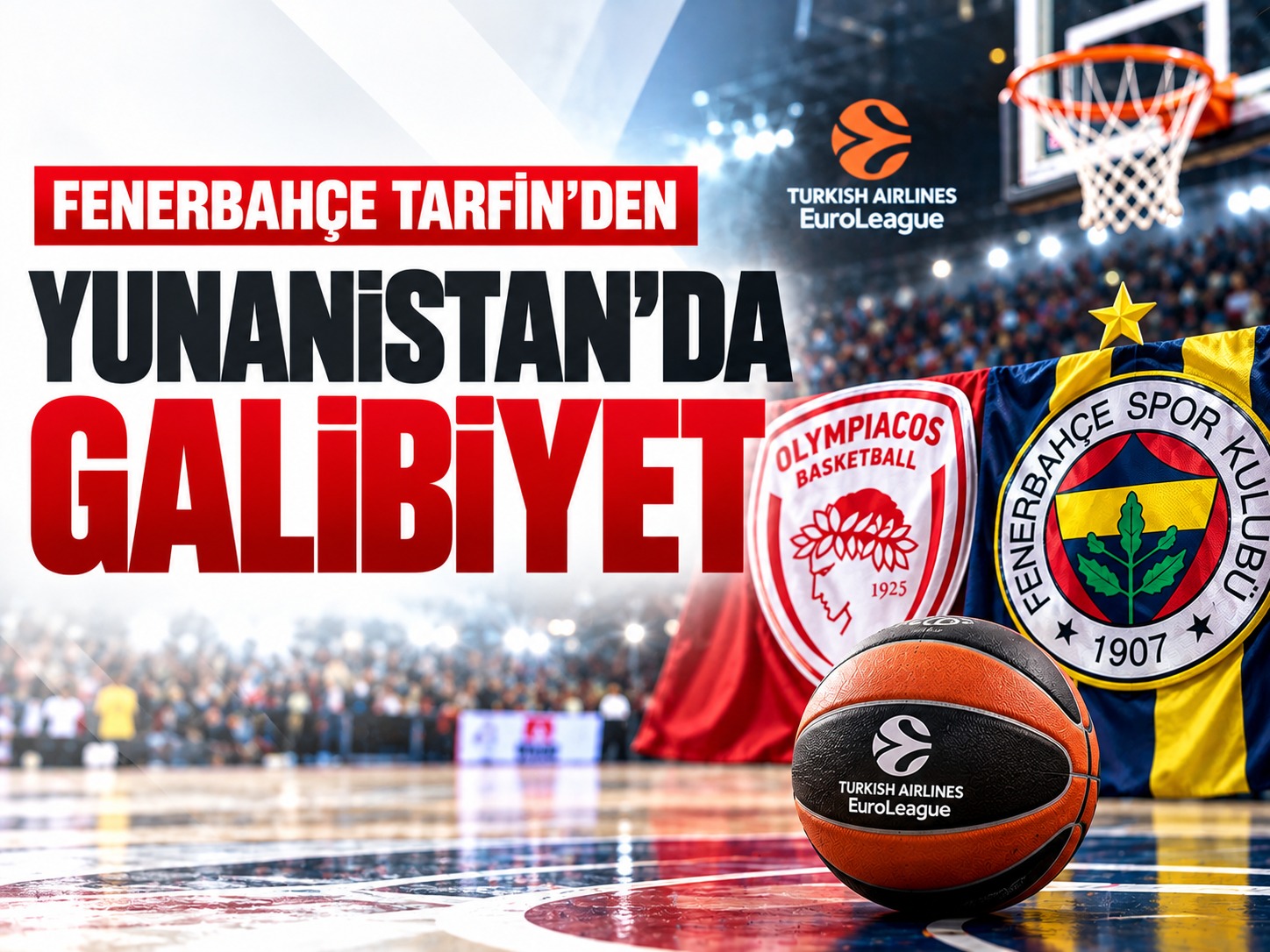 Olympiakos-Fenerbahçe maç sonucu: Sarı-lacivertliler kazandı