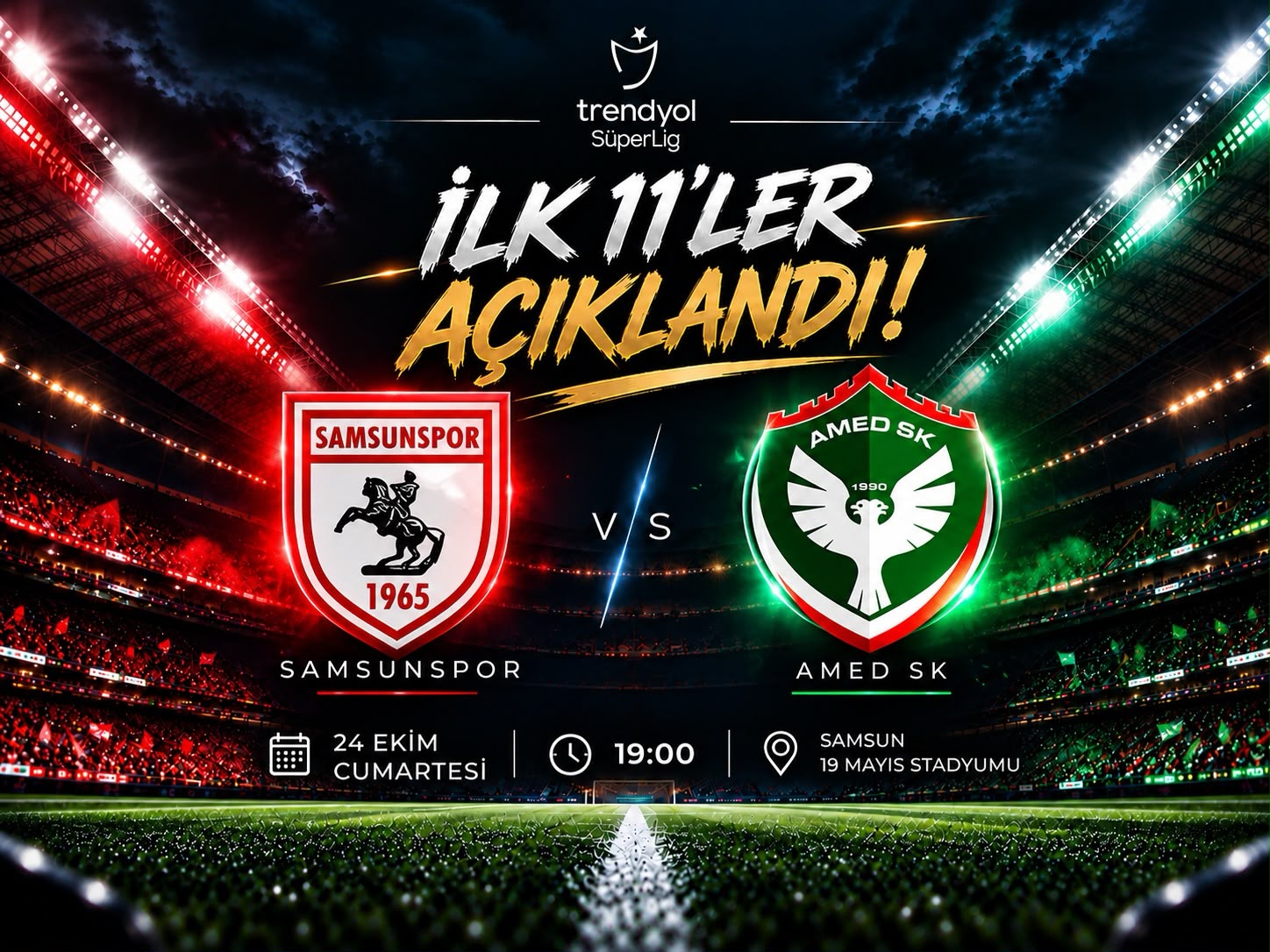 Samsunspor-Amed SK maçında sahaya çıkacak 11’ler belli