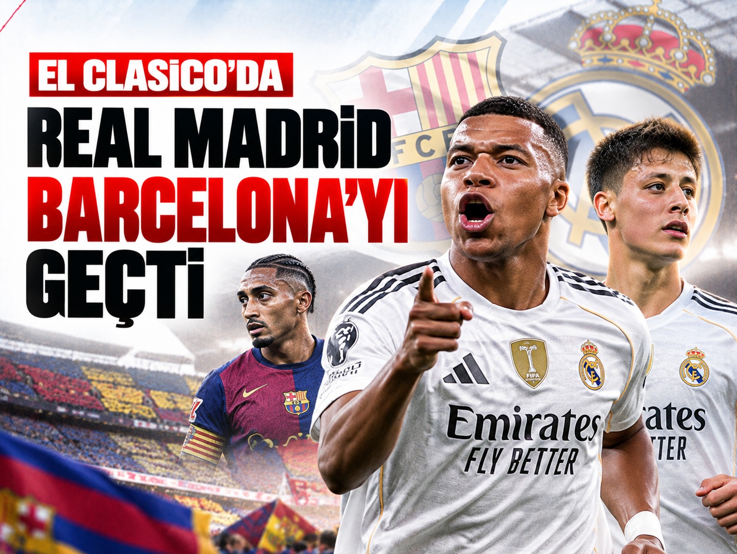 Arda Güler 90 dakika oynadı, El Clasico Real Madrid’in