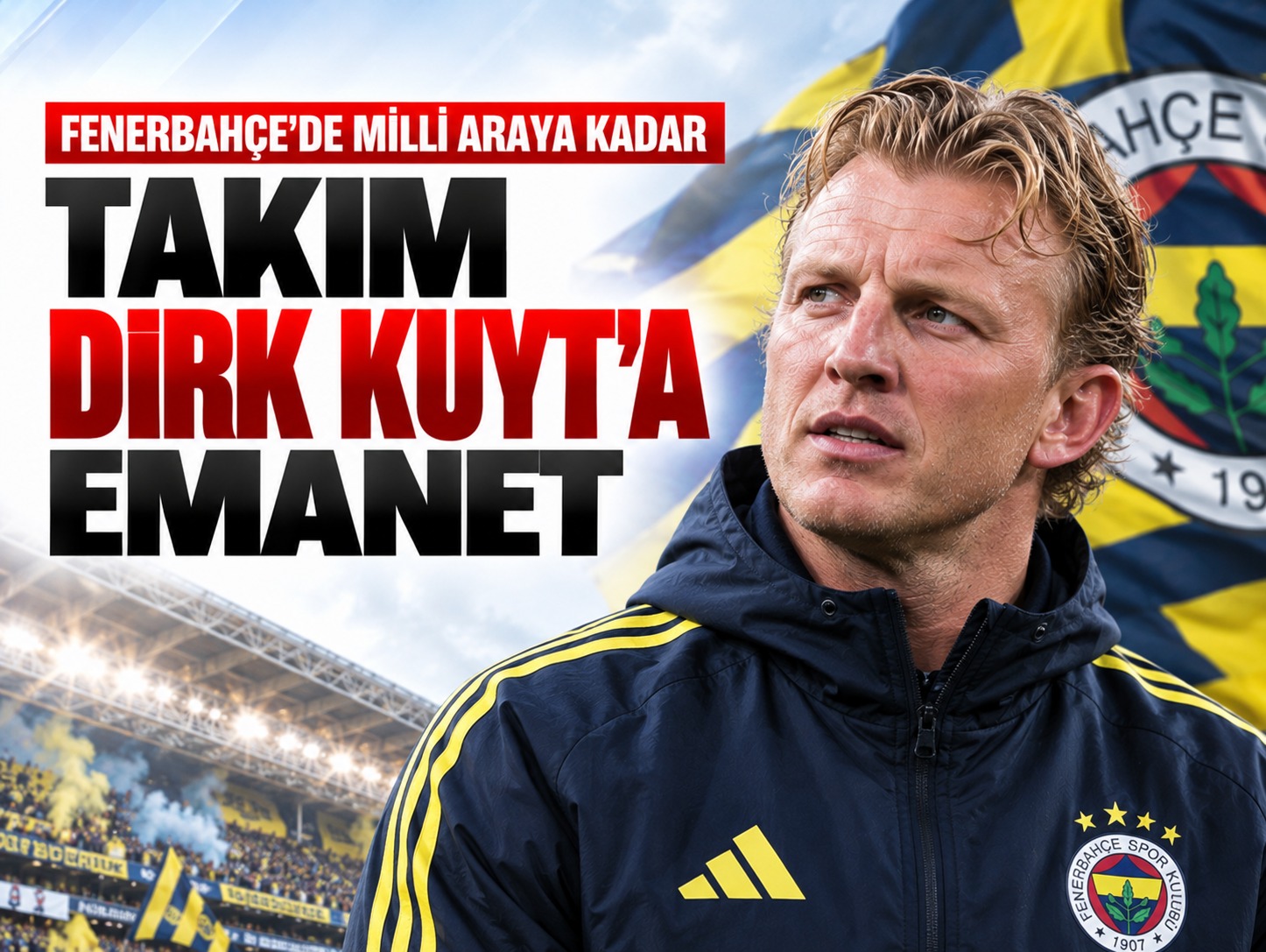Fenerbahçe'den Dirk Kuyt kararı